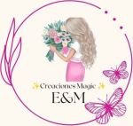 Creaciones Magic E & M